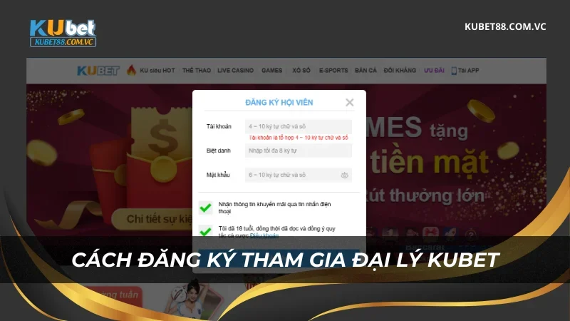 Cách đăng ký tham gia đại lý Kubet
